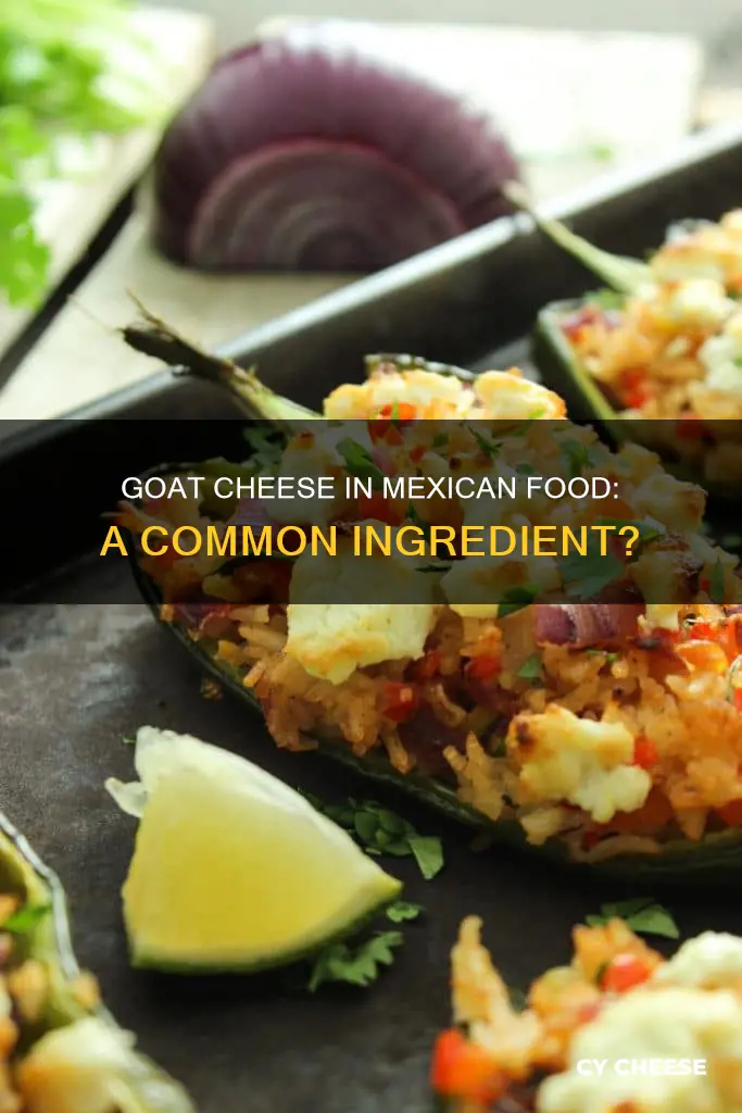 do mexican restaurants use goat cheese