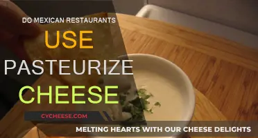 Mexican Cheese: Is It Pasteurized?