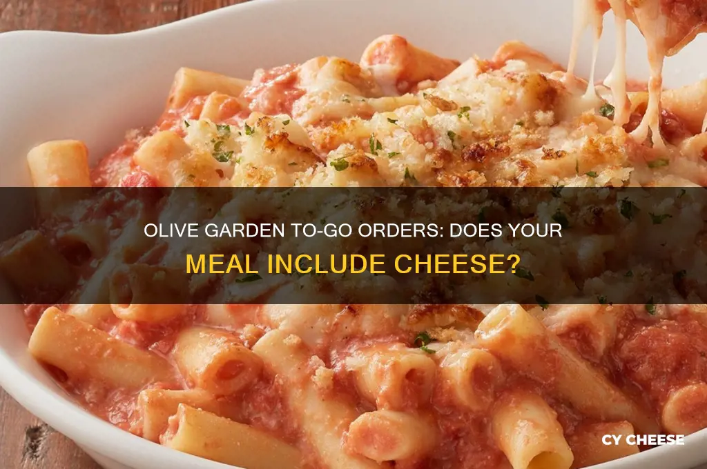 do olive gardento-go orders come with cheese