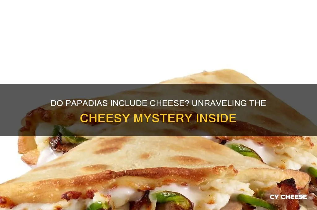 do papadias come with cheese