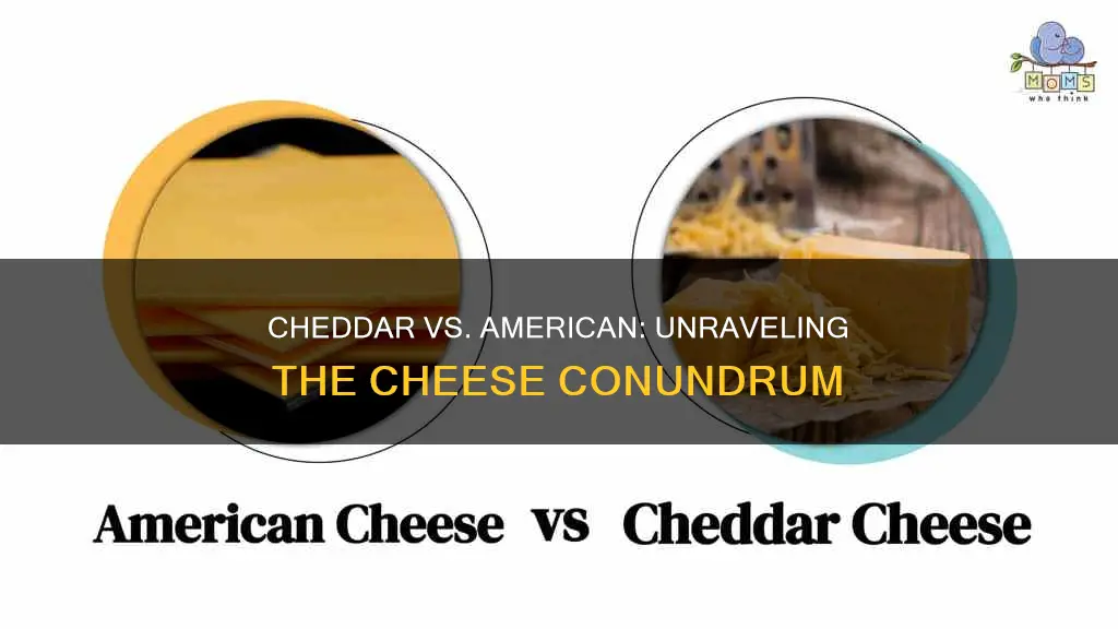 do people call cheddar cheese american cheese