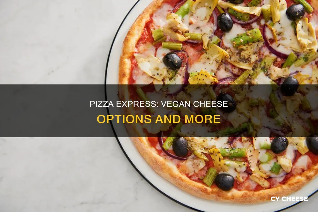 do pizza express do vegan cheese