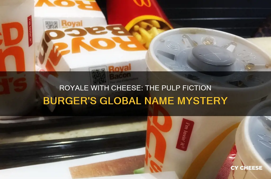 do they really call it a royale with cheese