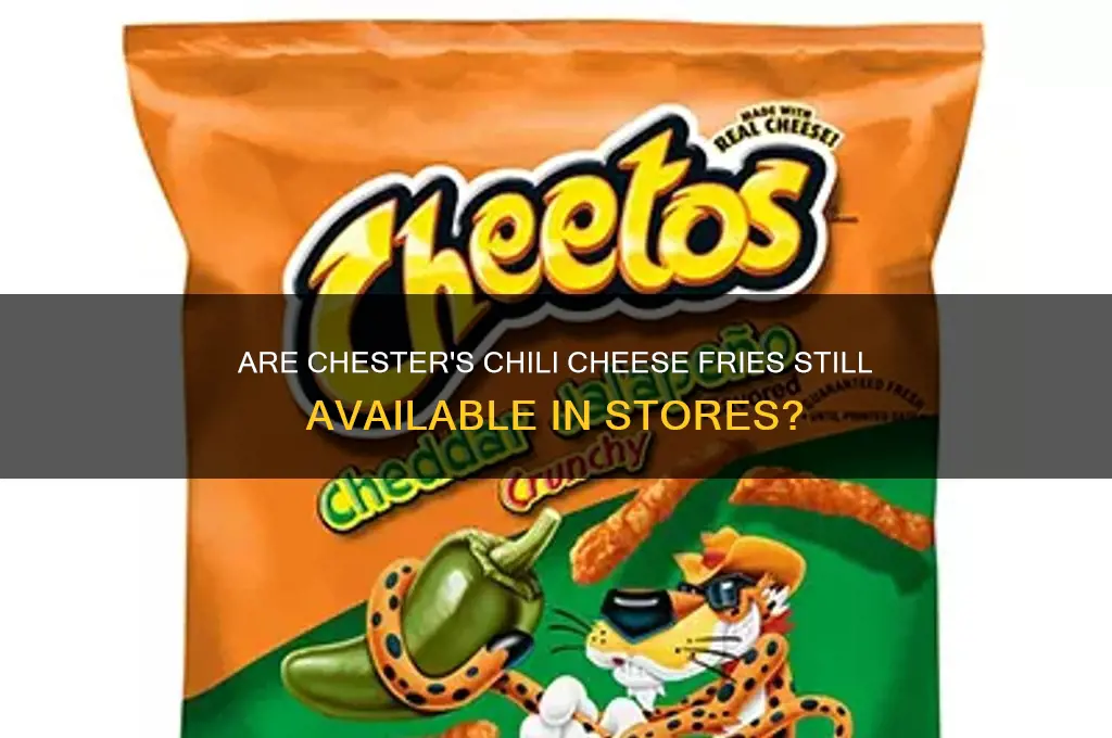 do they still sell chesters chillie cheese fries