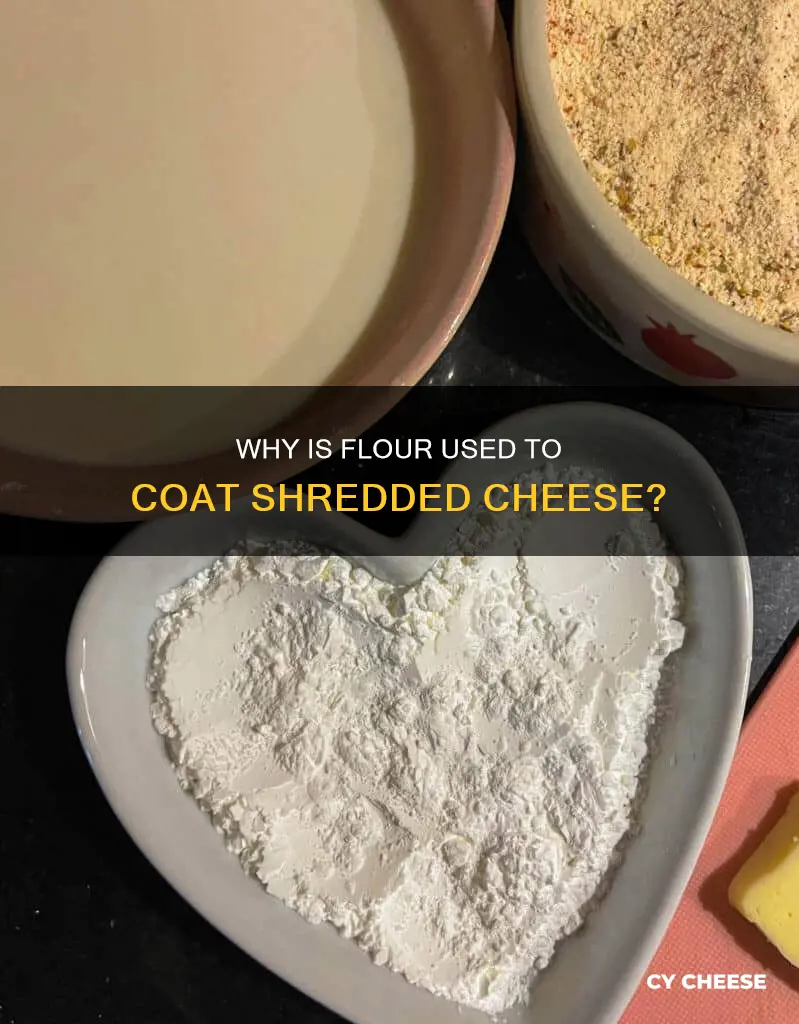 do they use flour to coat shredded cheese