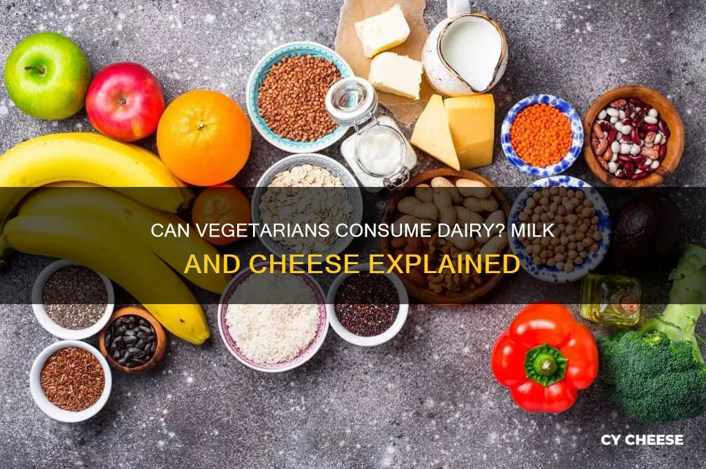 do vegetarians drink milk cheese