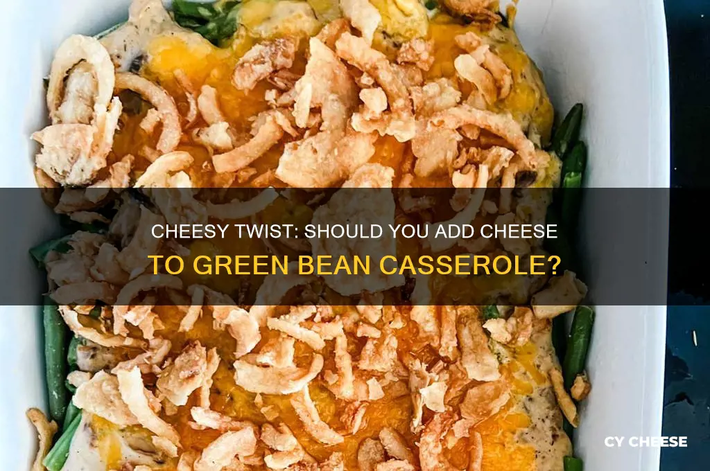 do you add cheese to green bean casserole