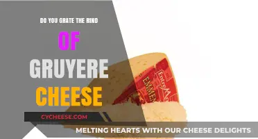 Grating Gruyere Cheese Rind: A Flavorful Secret or Culinary Myth?