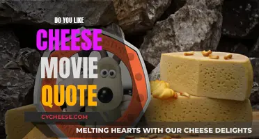 Cheese Lovers: A Cinematic Quote to Remember