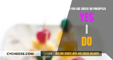 Cheese and Pineapple: A Delicious Combination?