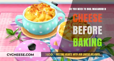 Macaroni and Cheese: Boil Before Baking?
