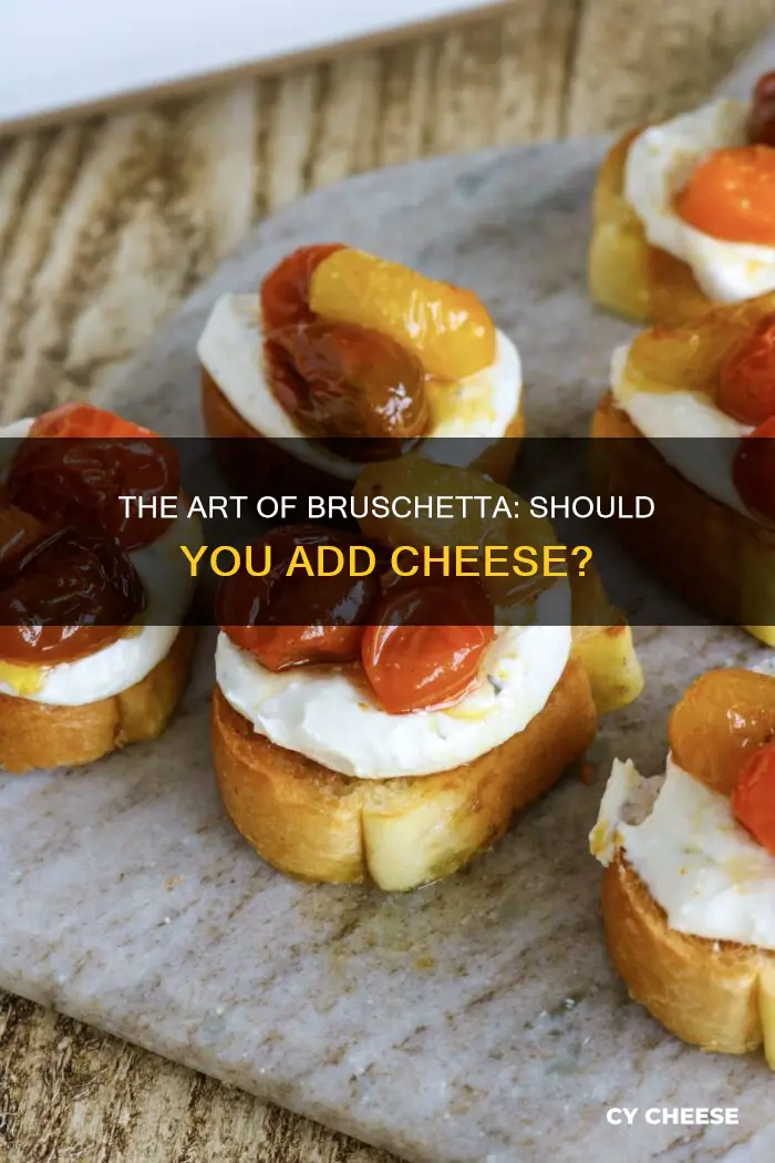 do you put cheese on bruschetta