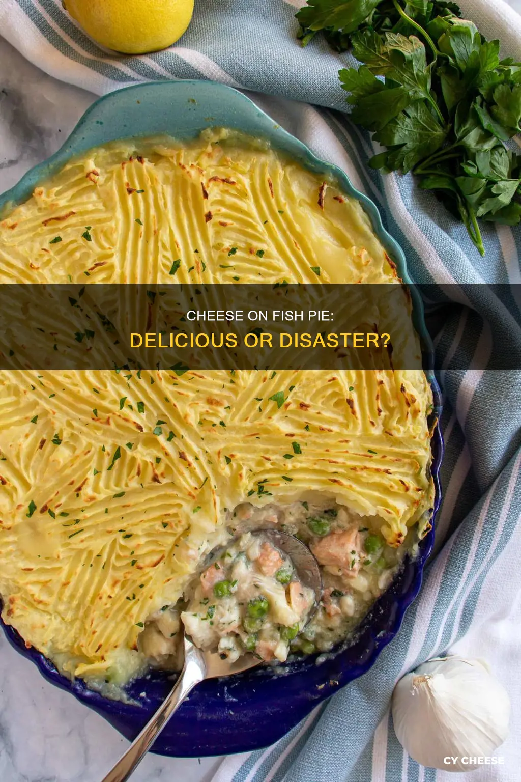 do you put cheese on fish pie