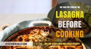 Lasagna Cheese: Before or After Baking?