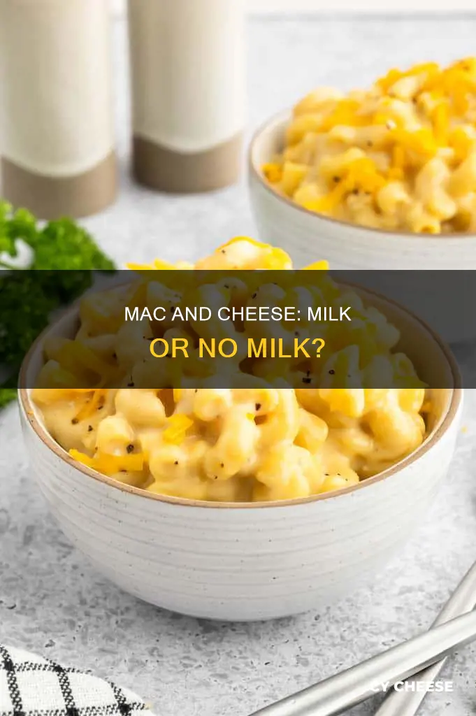 do you put milk in macaroni and cheese