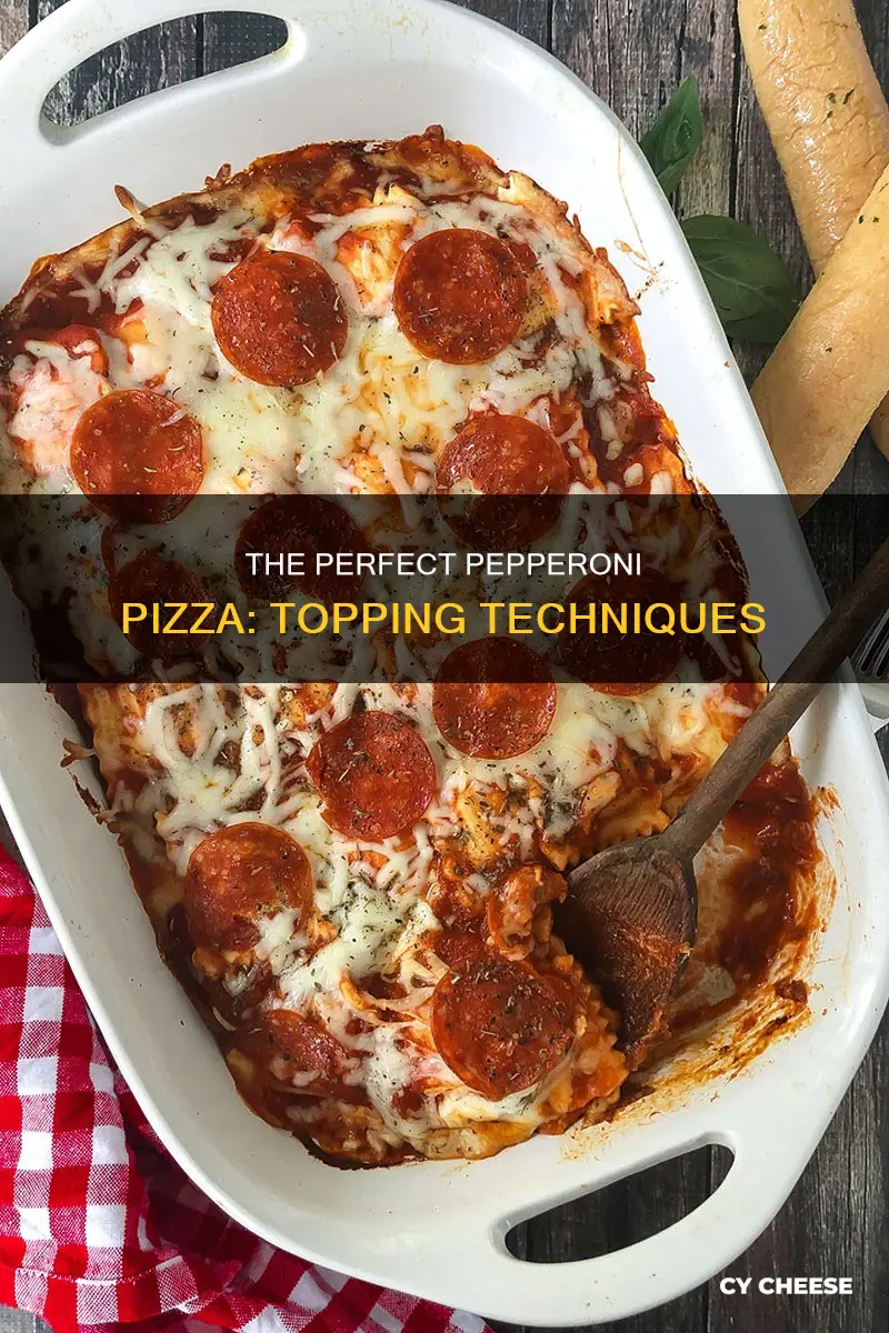 do you put pepperioni on top of cheese