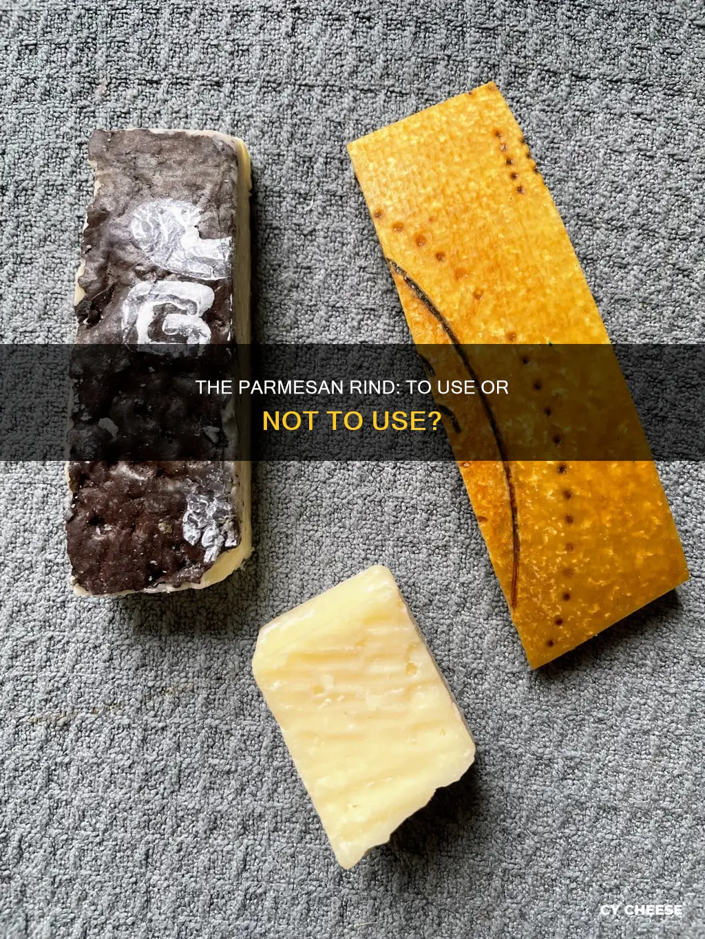 do you use the rind on parmesan cheese