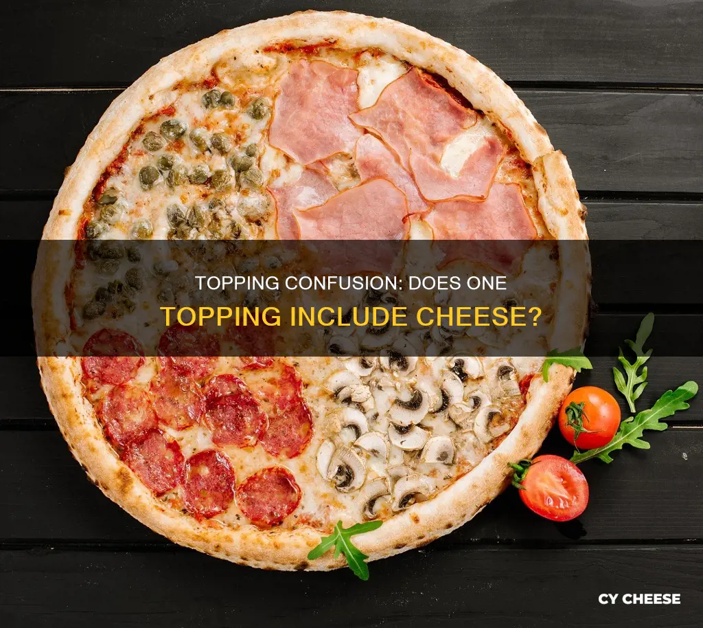 does a 1 topping pizza mean just cheese