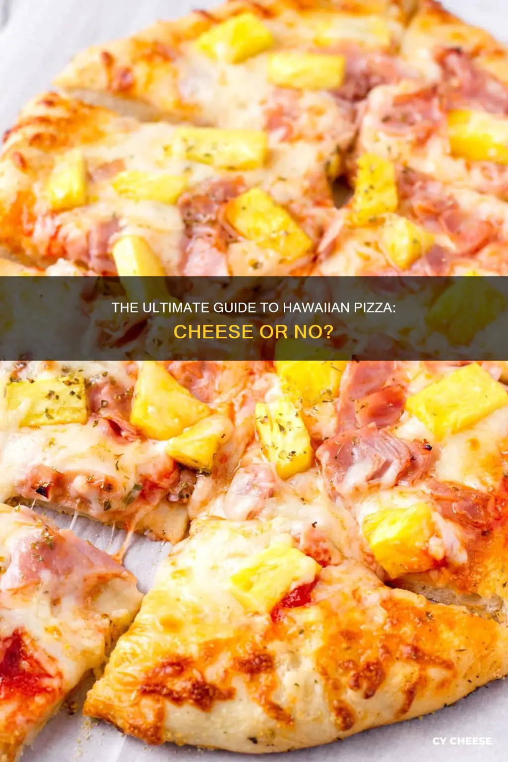 does a hawaiian pizza have cheese