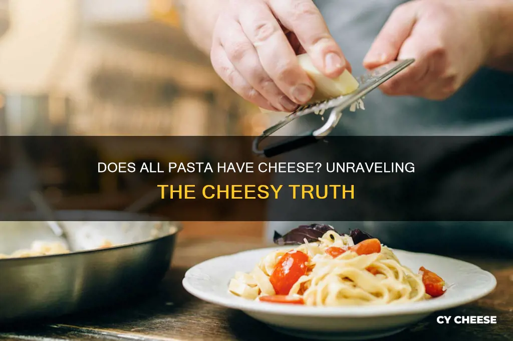 does all pasta have cheese