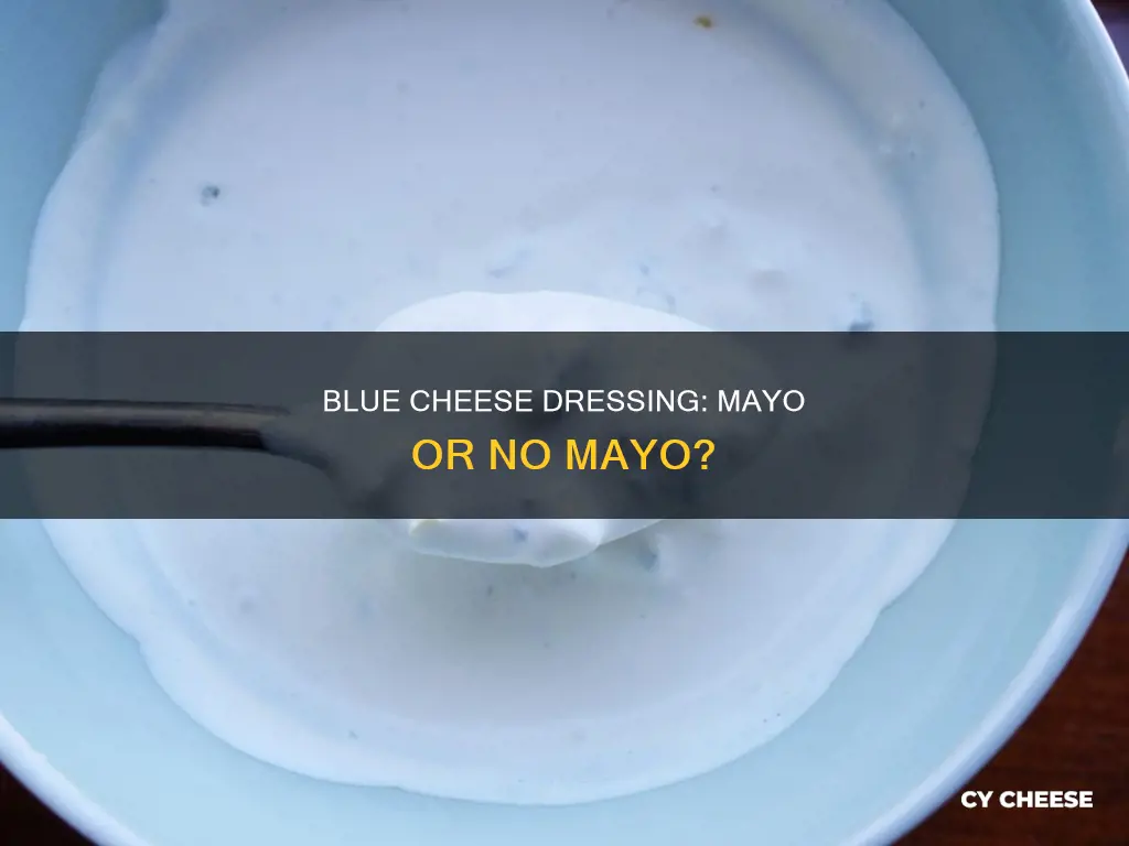 does blue cheese dressing have mayonnaise