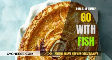 Blue Cheese and Fish: A Delicious Pairing?