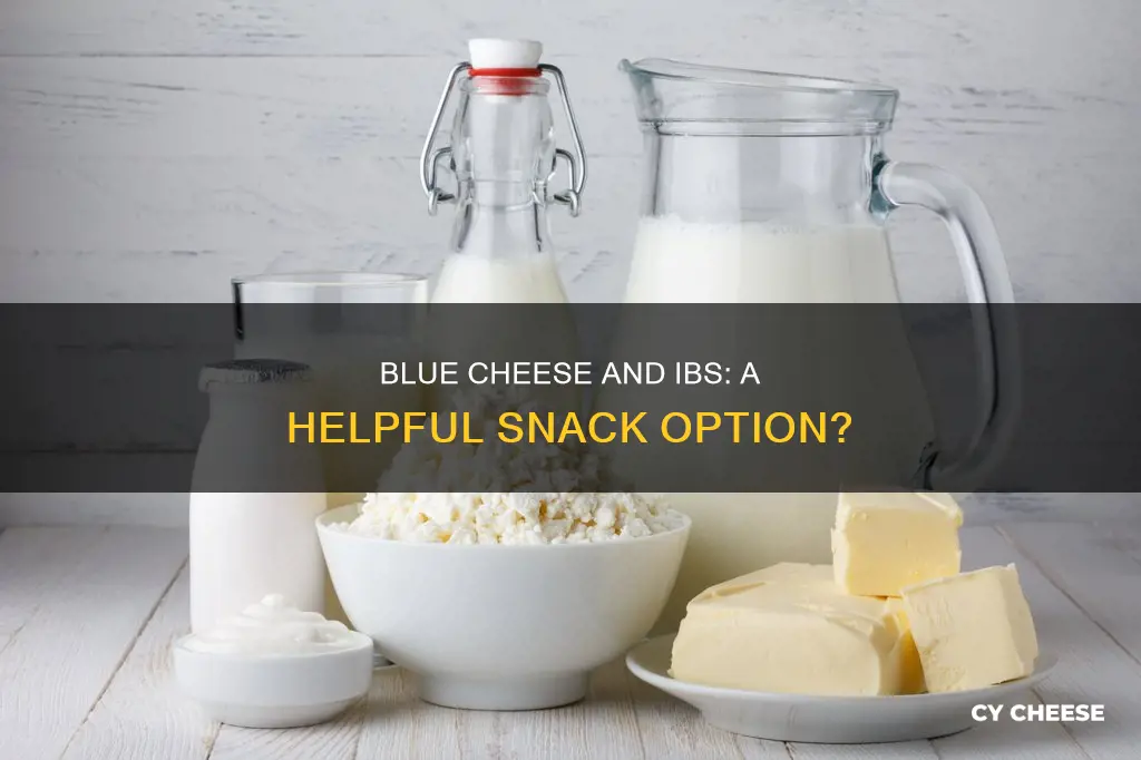 does blue cheese help ibs
