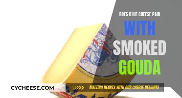 Blue Cheese and Smoked Gouda: A Tasty Pairing?