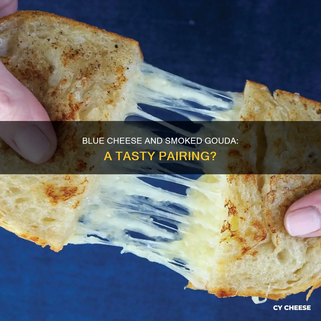 does blue cheese pair with smoked gouda