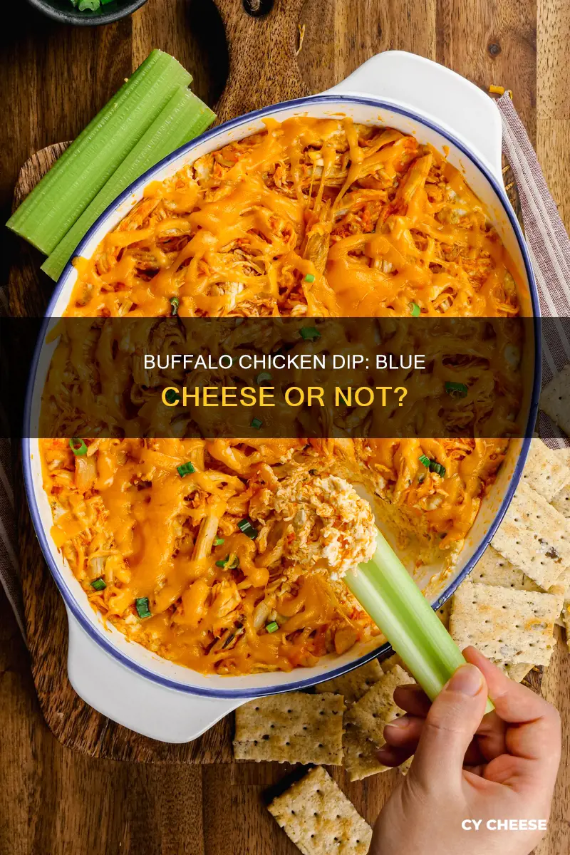does buffalo chicken dip have blue cheese