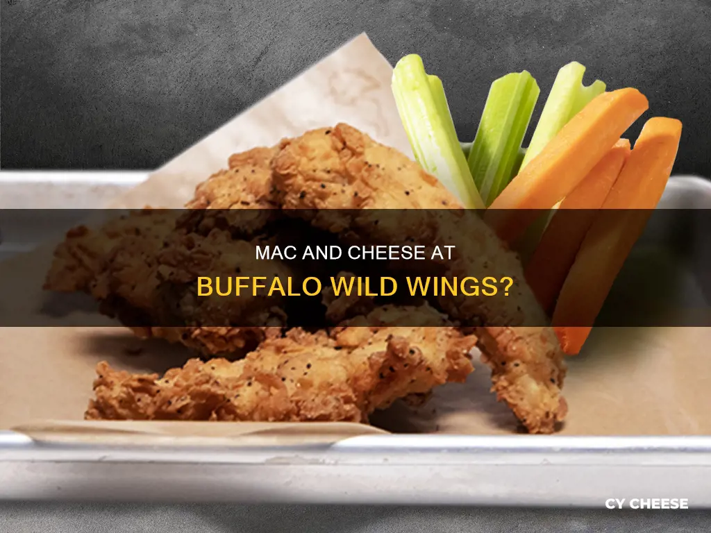 does buffalo wild wings have macaroni and cheese