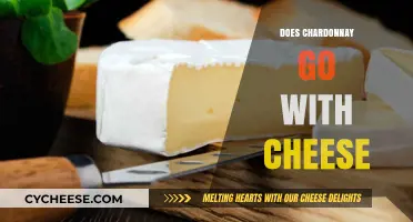 Chardonnay and Cheese Pairing: A Match Made in Heaven?