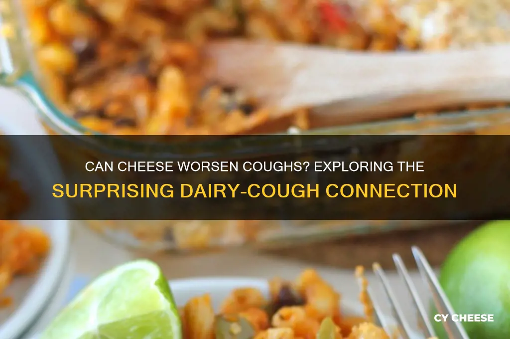 does cheese affect cough