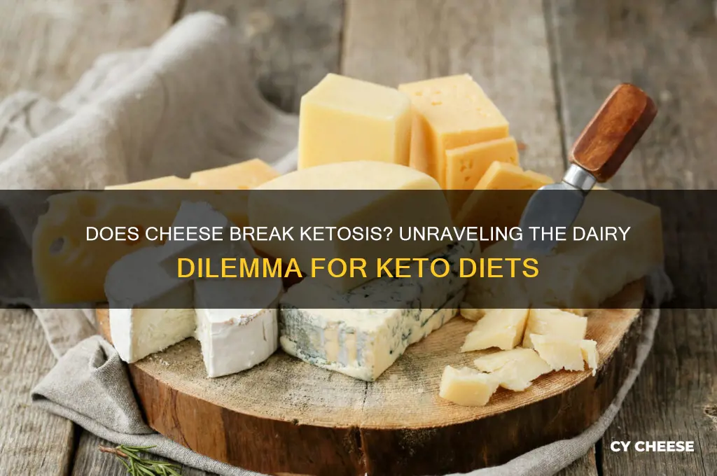 does cheese break ketosis