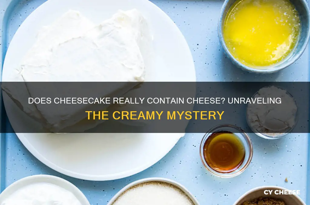 does cheese cake have cheese