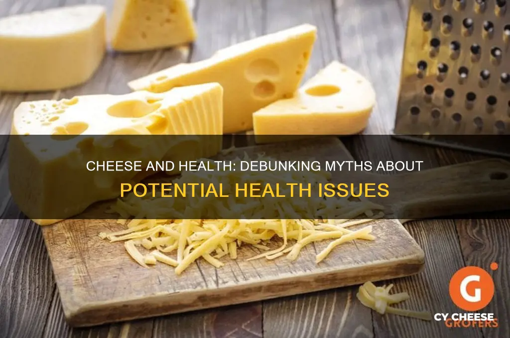 does cheese cause health issues