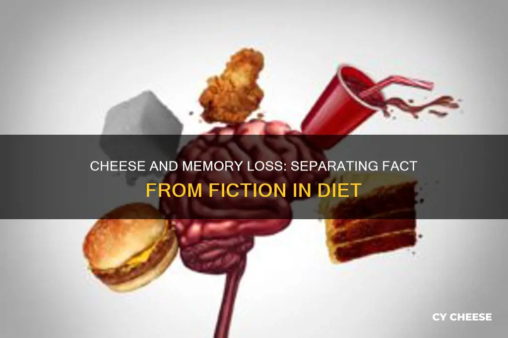 does cheese cause memory loss