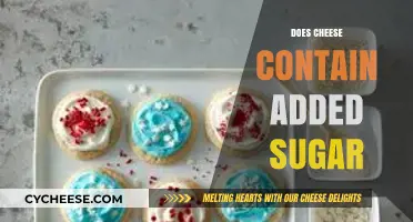 Does Cheese Contain Added Sugar? Uncovering the Truth About Your Favorite Dairy