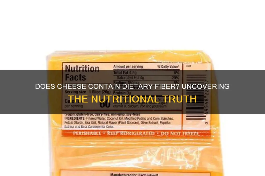 does cheese contain dietary fiber