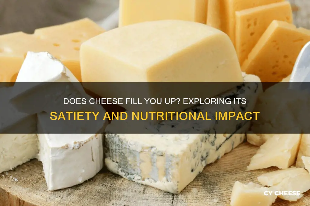 does cheese fill you up