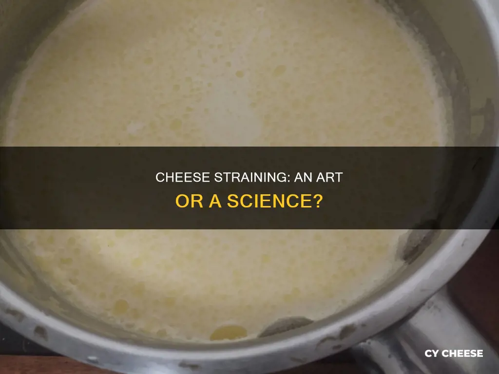 does cheese get strained