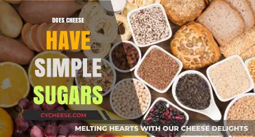 Does Cheese Contain Simple Sugars? Uncovering the Nutritional Truth