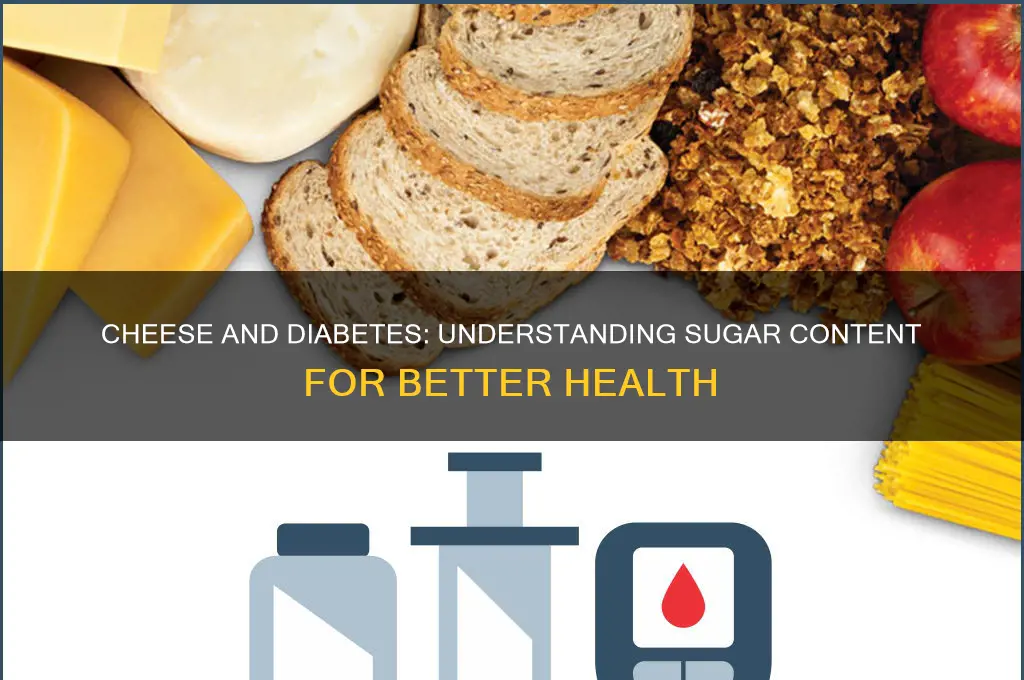 does cheese have sugar in it for diabetics