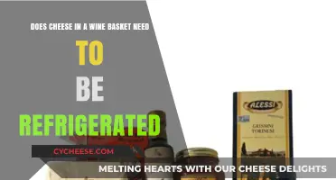 Should Cheese in Wine Gift Baskets Be Refrigerated? Tips & Advice