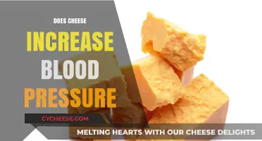 Cheese and Blood Pressure: Unraveling the Myth and Facts