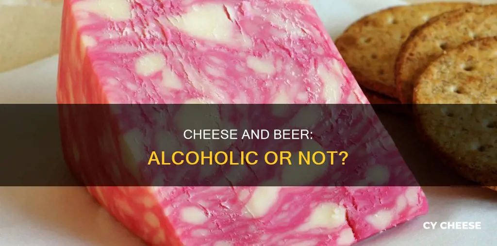 does cheese made with beer have alcohol