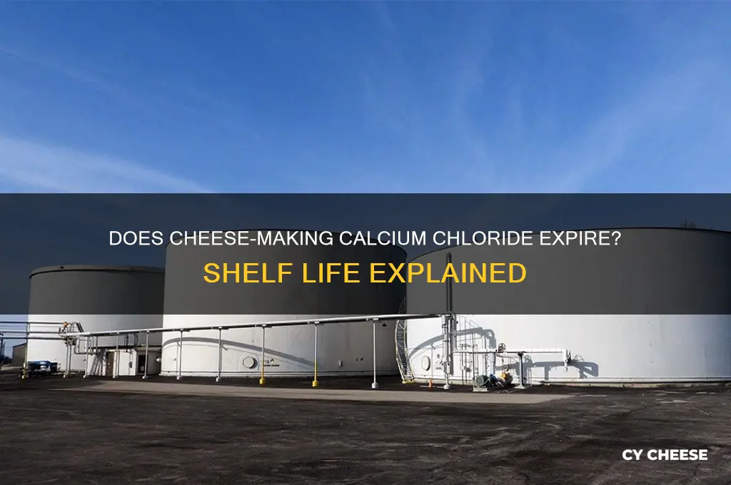 does cheese making calcium chloride have expiration date