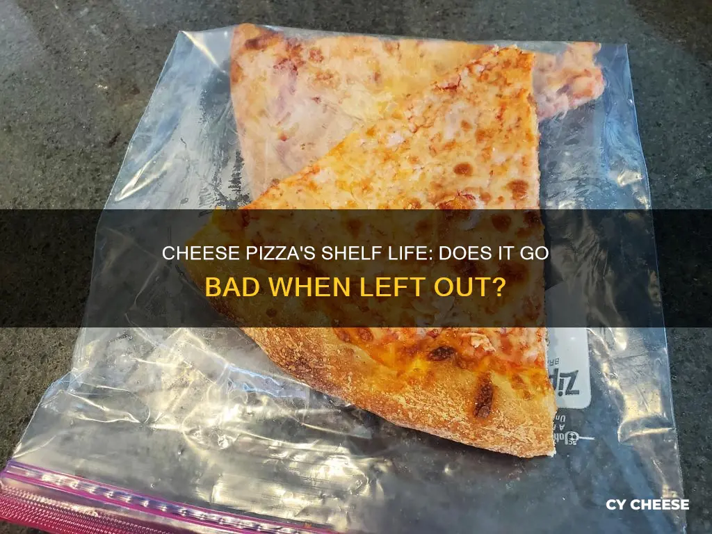 does cheese pizza go bad if left out