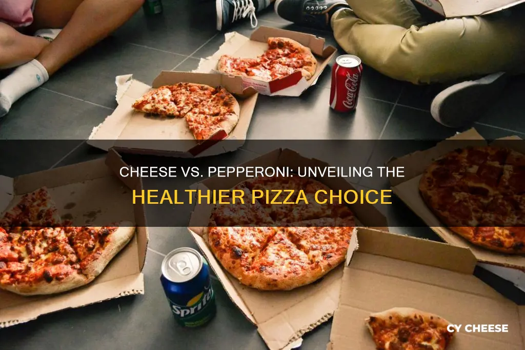 does cheese pizza is healthier than pepperoni