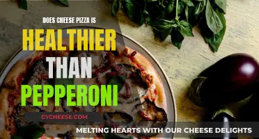 Cheese Pizza vs Pepperoni: Which is Healthier?